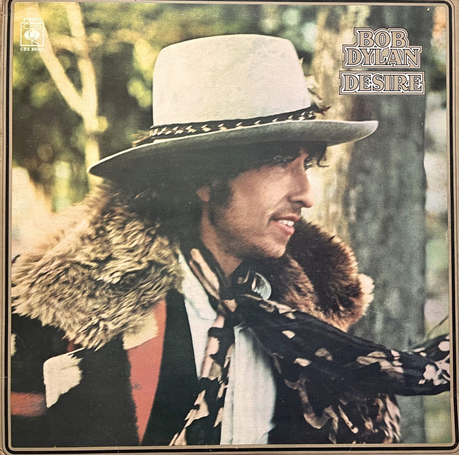 My cover of the vinyl album Desire by Bob Dylan released on CBS in 1976 showing Dylan in hat on the photp
